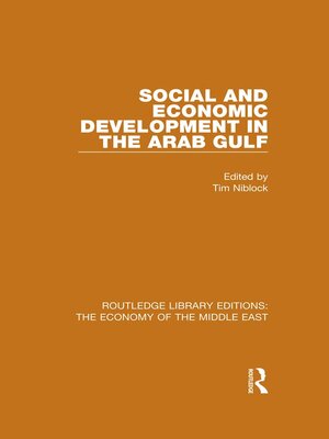 cover image of Social and Economic Development in the Arab Gulf (RLE Economy of Middle East)